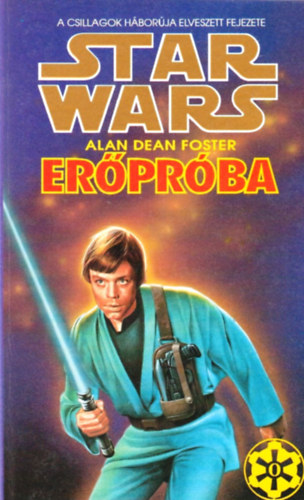 Alan Dean Foster - Star Wars: Erőpróba