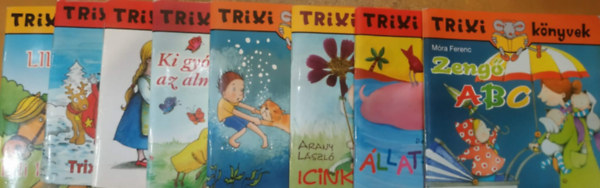 Móra Ferenc, Devecsery László, Arany László - 8 db Trixi könyvek: Zengő ABC; Állat-Tárlat 2; Icinke-Picinke; Vízes kaland; Ki gyógyítja meg az almafát?; Ciróka-Maróka; Trixi és a Mikulás; Lili lovagolni tanul