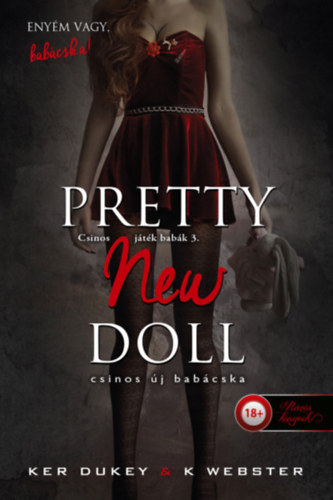 Ker Dukey, K. Webster - Pretty New Doll - Csinos �j bab�cska