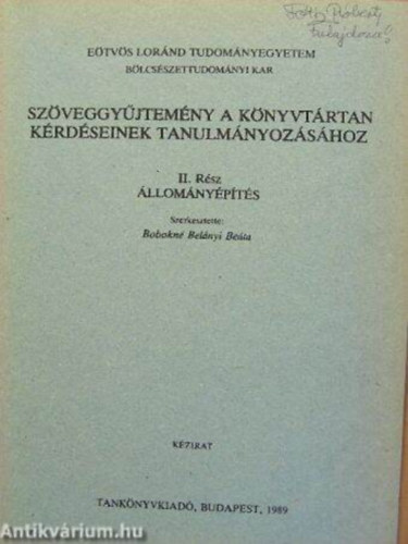 Bobokn Belnyi Beta - Szveggyjtemny a knyvtrtan krdseinek tanulmnyozshoz II. Alkotmnypts