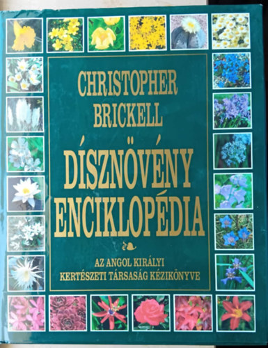 Christopher Brickell - Dísznövény enciklopédia