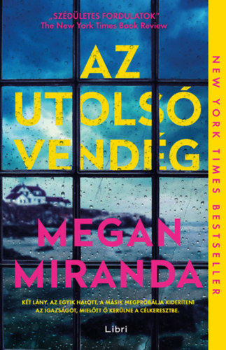 Megan Miranda - Az utols vendg