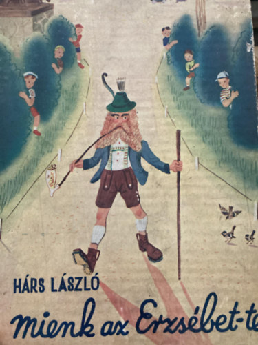 H�rs L�szl� - Mienk az Erzs�bet-t�r