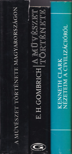 E.H. Gombrich, Kenneth Clark - 3 db. m�v�szett�rt�net k�nyv: A m�v�szet t�rt�nete Magyarorsz�gon + A m�v�szet t�rt�nete + N�zeteim a civiliz�ci�r�l