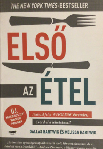 Melissa Hartvig, Dallas Hartvig - Első az étel
