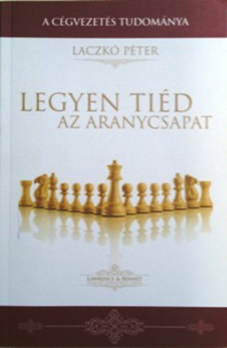 Laczk Pter - Legyen tid az aranycsapat