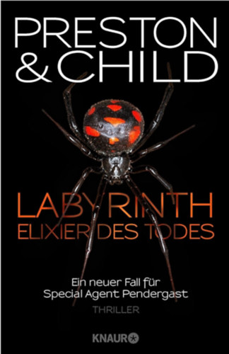 Douglas Preston, Lincoln Child, Michael Benthack - Labyrinth. Elixier des Todes