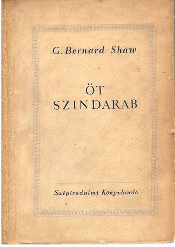 G. Bernard Shaw - �t szindarab (Shaw)