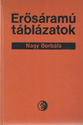 Nagy Borb�la - Er�s�ram� t�bl�zatok