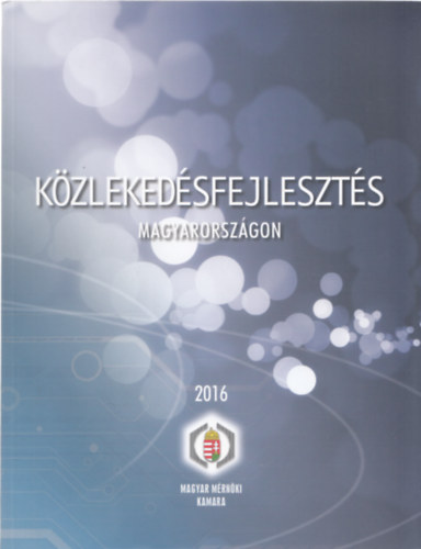 Közlekedésfejlesztés Magyarországon 2016