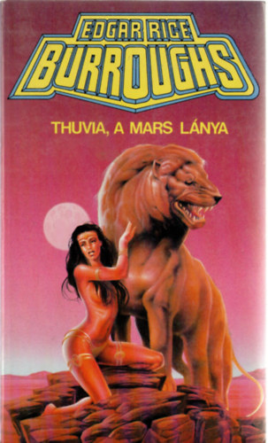 Edgar Rice Borroughs - Thuvia, a Mars lánya