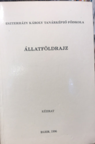 Varga J�nos, R�cz Istv�n - �llatf�ldrajz