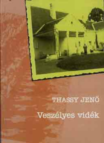 Thassy Jen� - Vesz�lyes vid�k