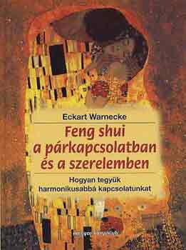 Eckart Warnecke - Feng shui a prkapcsolatban s a szerelemben
