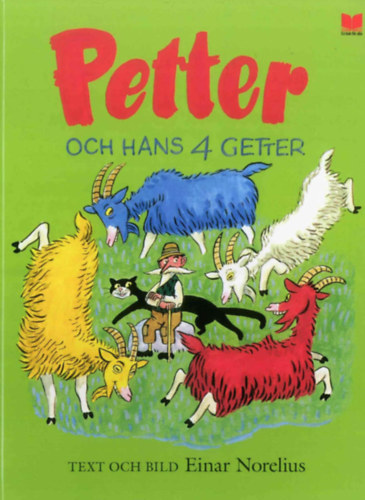 Einar Norelius (illus.) - Petter och hans fyra getter (En bok f�r alla)