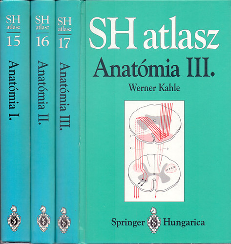 Helmut Leonhardt, Werner Kahle, Werner Platzer - SH Atlasz - Anatmia I-III.