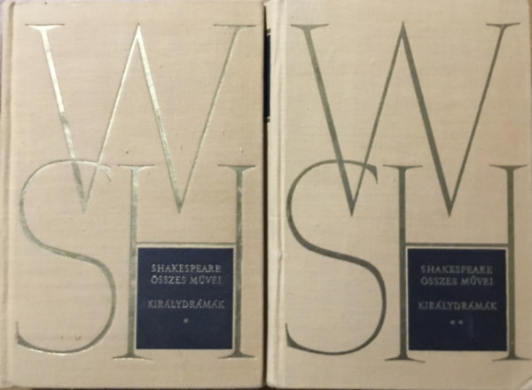 William Shakespeare - Shakespeare összes művei: Királydrámák I-II.