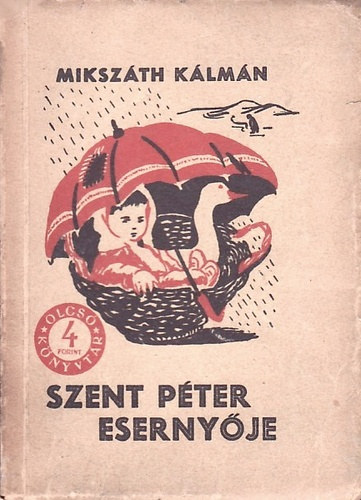 Miksz�th K�lm�n - Szent P�ter eserny�je