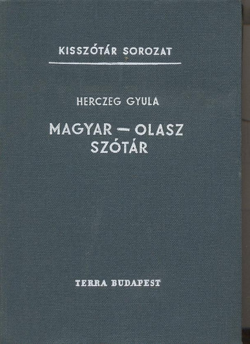 Herczeg Gyula - Magyar-Olasz sz�t�r
