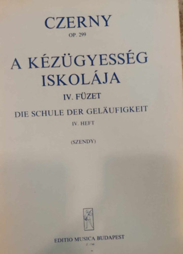 Czerny - A kzgyessg iskolja IV.