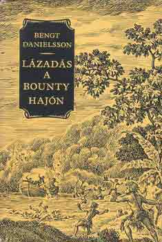 Bengt Danielsson - Lzads a Bounty hajn