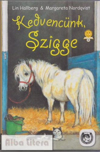 Lin Hallberg; Margareta Nordqvist - Kedvencnk, Szigge