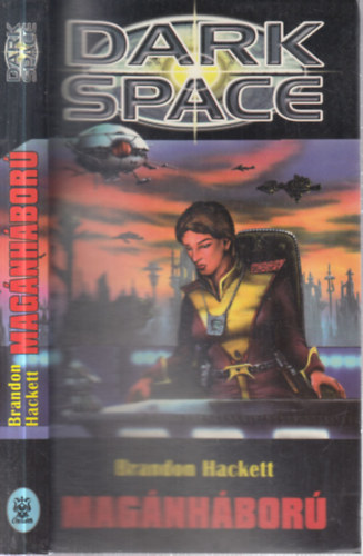Brandon Hackett - Dark Space- Magánháború