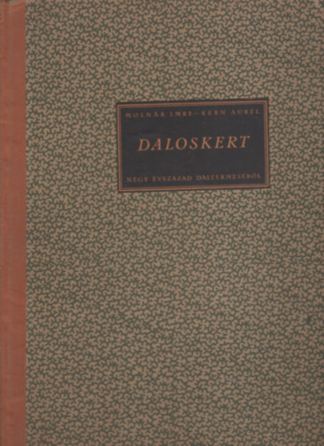 Molnár Imre-Kern Aurél - Daloskert (Négy évszázad dalterméséből)