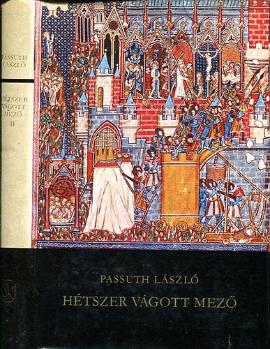 Passuth Lszl - Htszer vgott mez II.