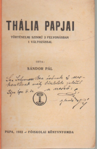 S�ndor P�l - Th�lia papjai- T�rt�nelmi sz�nm� 3 felvon�sban 1 v�ltoz�ssal