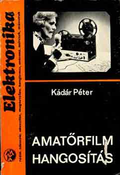 K�d�r P�ter - Amat�rfilm hangos�t�s