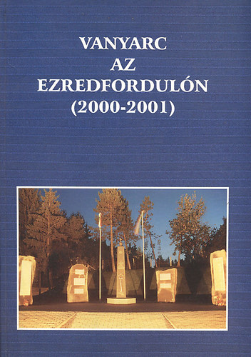 Nedeliczki Ter�z (szerk.) - Vanyarc az ezredfordul�n (2000-2001)