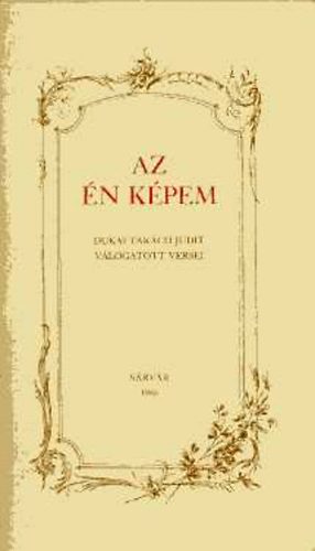 Dukai Tak�cs Judit - Az �n k�pem