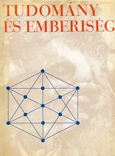 Akadémiai Kiadó - Tudomány és emberiség (Akadémia)