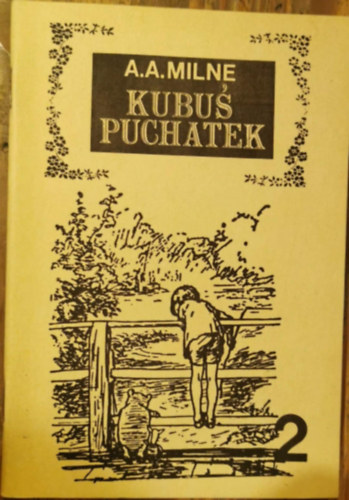 A. A. Milne - Kubus Puchatek 2.