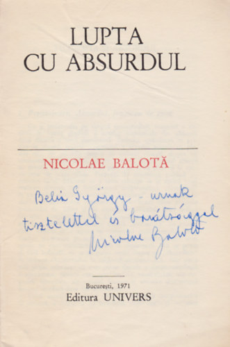 Nicolae Balota - Lupta cu absurdul (Dedik�lt!)
