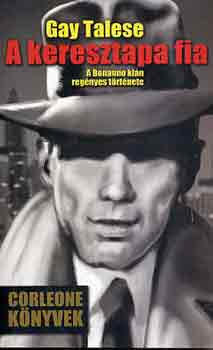 Gay Talese - A keresztapa fia