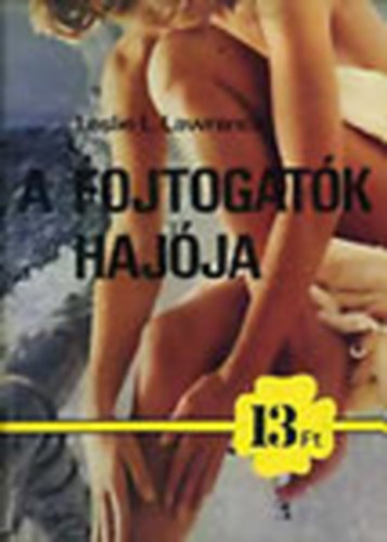 Leslie L. Lawrence - A fojtogat�k haj�ja (I. kiad�s)