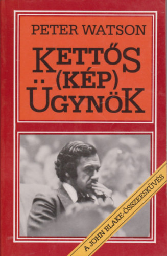 Peter Watson - Ketts (kp) gynk - A John Blake-sszeeskvs