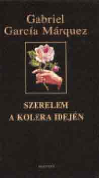 Gabriel García Márquez - Szerelem a kolera idején