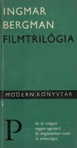 Ingmar Bergman - Filmtrilógia