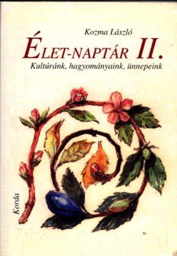 Kozma L�szl� - �let-napt�r II.