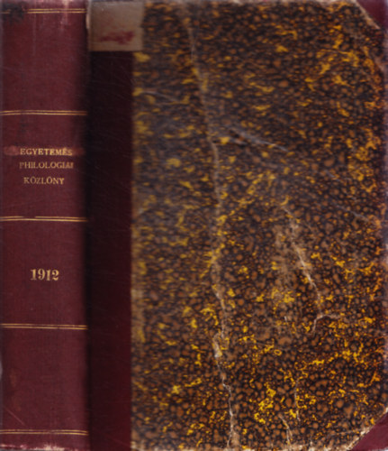 P. Thewrewk Emil �s Heinrich Guszt�v, Cs�sz�r Elem�r (szerk.), Dr. L�ng N�ndor (szerk) - Egyetemes Philologiai K�zl�ny 1912