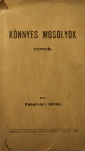 Fehérváry István - Könnyes mosolyok