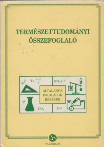 Természettudományi összefoglaló (Általános iskolások részére)