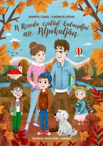 S. N�meth J�zsef, Kamp�s Csaba - A Rezeda csal�d kalandjai az Alpokalj�n