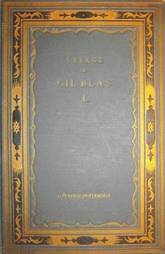 Lesage - Gil Blas de Santillane t�rt�nete I-II.