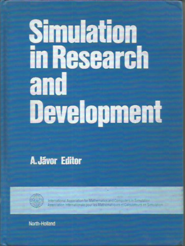 Jvor A. (szerk.) - Simulation in Reserarch and Development (Matematikai szakknyv - Szimulci a kutats s fejleszts terletn)