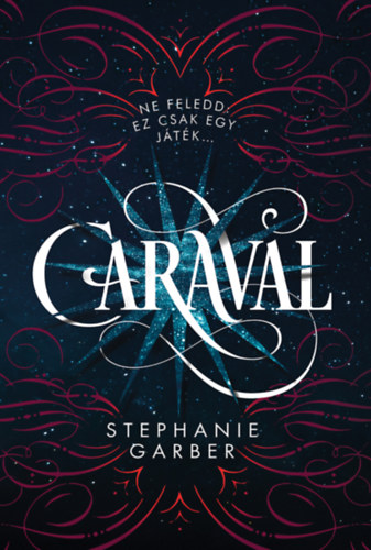 Stephanie Garber - Caraval - puha kts