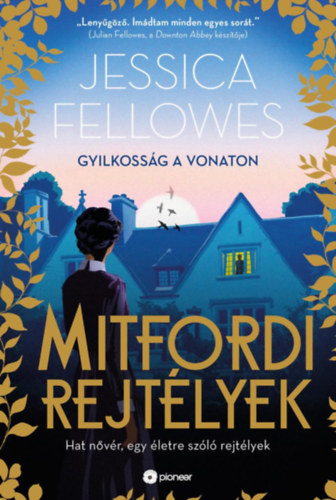 Jessica Fellowes - Mitfordi rejtlyek - Gyilkossg a vonaton